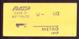 Ticket De Métro Première Classe,  " Gare D'Austerlitz " - Sonstige & Ohne Zuordnung