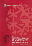 Catalogue Yvert & Tellier Tome 1 Bis 2004 DOM-TOM Andorre Europa Monaco Nations Unies Etat Parfait - France