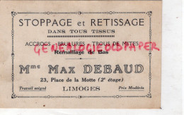 87- LIMOGES -MAGASIN MME MAX DEBAUD-REMAILLAGE DE BAS -STOPPAGE RETISSAGE LINGERIE -23 PLACE MOTTE-MOTHE- - Kleding & Textiel