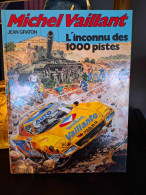Michel Vaillant - 37 - L'Inconnu Des 1000 Pistes -  Edition Originale - 1980 - Michel Vaillant