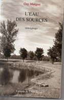 Guy Marquet. L'eau Des Sources. - Bourgogne