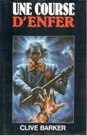 Clive Barker - Une Course D'enfer - 1989 - Fantasy