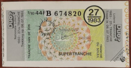 Billet De Loterie Nationale 1983 27e Tr SuperTranche Du Soleil - 6-7-1983 - Billetes De Lotería