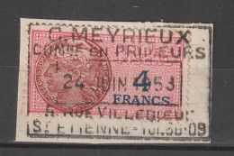 7338 Fragment Timbre 4 FRANCS 1953 Fiscal MEYRIEUX Rue Villeboeuf SAINT ETIENNE - Stamps