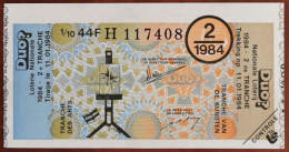 Billet De Loterie Nationale 1984 2e Tranche Des Arts - 11-1-1984 - Billetes De Lotería