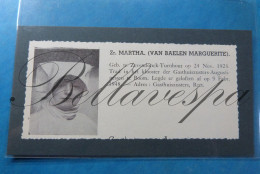 Zuster Martha " VAN BAELEN Marguerite Zevendonk Tunrhout 1923 Boom Klooster Gasthuiszusters Reet. - Unclassified