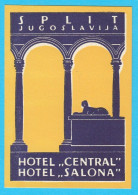HOTEL CENTRAL & SALONA Croatia Ex Yugoslavia Kingdom Orig. Vintage Pre-WW2 Art-Deco Hotel Label 1930s * Croatie Kroatien - Etiquettes D'hotels