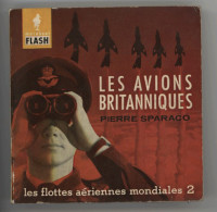 ° AVIATION ° AVION ° LIVRE ° MARABOUT - FLASH ° LES AVIONS BRITANNIQUES ° - Aviazione