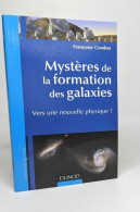 Mystères De La Formation Des Galaxies - Vers Une Nouvelle Physique - Sciences