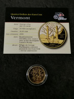 STATE QUARTER DOLLAR 2001 D VERMONT / CUPRONICKEL DORURE OR 24 CARATS / USA - 1999-2009: State Quarters