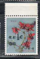 RYUKYU ISLANDS US POSSESSIONS IN JAPAN 1969 INDIAN CORAL TREE SURCHARGED 1/2c On 3c MNH - Ryukyu Islands