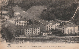 Amélie-les-Bains (66 - Pyrénées Orientales ) L'Hôpital Militaire - Amélie-les-Bains-Palalda