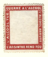 Timbre -  -  - Vignette  Porte Timbre -  Guerre A L'alcool -  L'absinthe Rend Fou - Usati