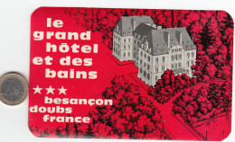 ETIQUETA - STICKER - LUGGAGE LABE LE GRAND HOTEL - BESANÇON    - FRANCE - Etiquettes D'hotels