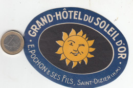 ETIQUETA - STICKER - LUGGAGE LABE  GRAND HOTEL DU SOLEIL D'OR - SAINT DIZIER   - FRANCE - Etiquettes D'hotels