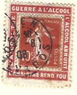 Timbre - Vignette  Porte Timbre -  Semeuse -  Guerre A L'alcool - L'alcool Tue - L'absinthe Rend Fou - Usados