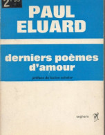 Paul Eluard. Derniers Poèmes D'amour - Franse Schrijvers