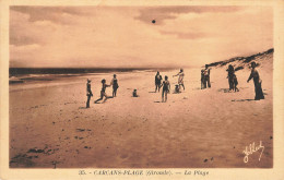 CARCANS PLAGE : LA PLAGE - Carcans