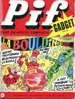 Pif Gadget N°181 Bis - Les Pionniers De L'Espérance "Le Jour Où La Terre Se Rendit" - Teddy Ted " ...Tom Tomway" - - Pif Gadget