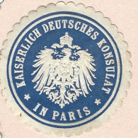 Cachet De Fermeture -   In Paris -   Kaiserlicht  Deutsches   Konsulat - Seals Of Generality