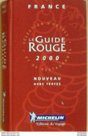 Guide Rouge MICHELIN 2000 93ème édition France - Michelin (guias)