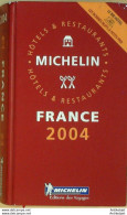 Guide Rouge MICHELIN 2004 97ème édition France - Michelin-Führer