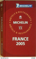 Guide Rouge MICHELIN 2005 98ème édition France - Michelin-Führer