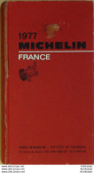 Guide Rouge Michelin 1977 70ème édition France - Michelin (guide)