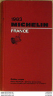 Guide Rouge Michelin 1983 76ème édition France - Michelin (guides)