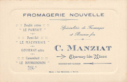 Charnay Les Mâcon * Fromagerie Nouvelle C. MANZIAT , Spécialité De Fromages Et Beurre * Carte De Visite Ancienne - Other & Unclassified