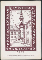 1938 IX.11-20 Között Sopronba Megrendezett Propaganda Bélyegkiállítás - Képeslapja Hátoldalon "Rozsnyó Visszatért" Emlék - Other & Unclassified