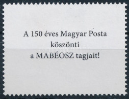 ** 2017 Bélyegnap (90.) 120Ft Hátoldalán "A 150 éves Magyar Posta Köszönti A MABÉOSZ Tagjait!" (4.000) - Otros & Sin Clasificación
