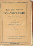 Cca 1911 Kogutowicz Manó (1851-1908): A Magyar Korona Országainak Közigazgatási Térképe Az Uj Helynevekkel és Az összes  - Sonstige & Ohne Zuordnung