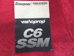 Notice Varioprop-C6 SSM-Graupner-Grundig Electronic-operating Instructions-manette Téléguidage- - Altri Apparecchi