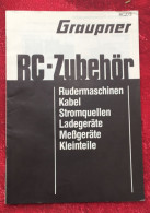 Notice Remote Control-RC-Zubehor-Rudermaschinen-Kabel-Strom Graupner-Grundig-operating Instructions-manette Téléguidage- - Other Apparatus
