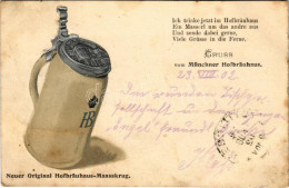 T3 1902 Gruss Vom Münchner Hofbräuhaus. Neuer Original Hofbräuhaus-Maasskrug / Német Dombornyomott Sörös Korsós Reklámla - Ohne Zuordnung