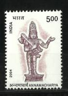 INDIA, 2004,  Annamacharya, (Mystic, Saint, Poet And Reformer),  MNH, (**) - Unused Stamps