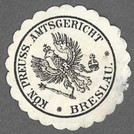 Cachet De Fermeture   - Breslau   -kon Preuss  Amtsgericht - Seals Of Generality