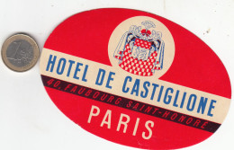 ETIQUETA - STICKER - LUGGAGE LABEL   HOTEL DE CASTIGLIONE   - PARÍS     - FRANCE - Etiquettes D'hotels