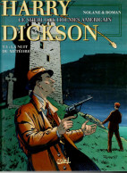 HARRY DICKSON  La Nuit Du Météore   Tome 5   EO   De NOLANE / ROMAN   SOLEIL - Harry Dickson