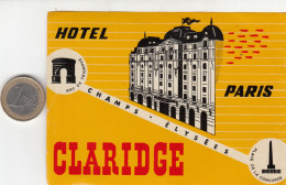 ETIQUETA - STICKER - LUGGAGE LABEL   HOTEL CLARIDGE     - PARÍS     - FRANCE - Etiquettes D'hotels