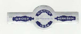 BAGUE DE CIGARE GROEP MERKSEM SIBAVER 1954 DE MEERSMAN H. - Bagues De Cigares