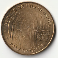 81 - PAYS CATHARE - ABBAYE DE VILLELONGUE - MONNAIE DE PARIS - 2010 - 2010