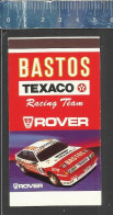 BASTOS TEXACO RACING TEAM ROVER ( RALLY AUTOSPORT SIGARETTEN CIGARETTES TABAK TABAC TOBACCO) - MATCHBOX SKILLET BELGIUM - Boites D'allumettes - Etiquettes