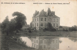Ste Luce * Château Du Grand Plessis , Côté Nord * Châteaux De La Loire Inférieure N°661 - Sonstige & Ohne Zuordnung