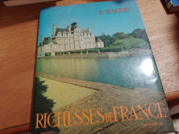 147 // L'EURE / RICHESSES DE FRANCE  1967 - Normandie