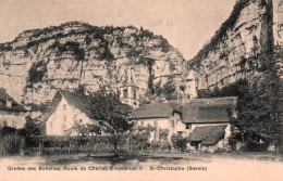 Grotte Des Echelles (Savoie) La Route De Charles Emmanuel II - Village De St Christophe-la-Grotte - Carte Non Circulée - Les Echelles