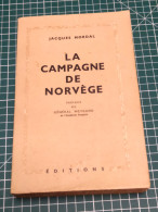 LA CAMPAGNE DE NORVEGE, GENERAL MORDAL, 1949 - French