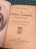 LE GENERAL LAPERRINE GRAND SAHARIEN, EDITION PLON - Französisch