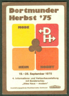 DORTMUND 1975 " Ausstellung Dortmunder Herbst Mode Heim Hobby " Vignette Cinderella Reklamemarke Sluitzegel - Erinnophilie